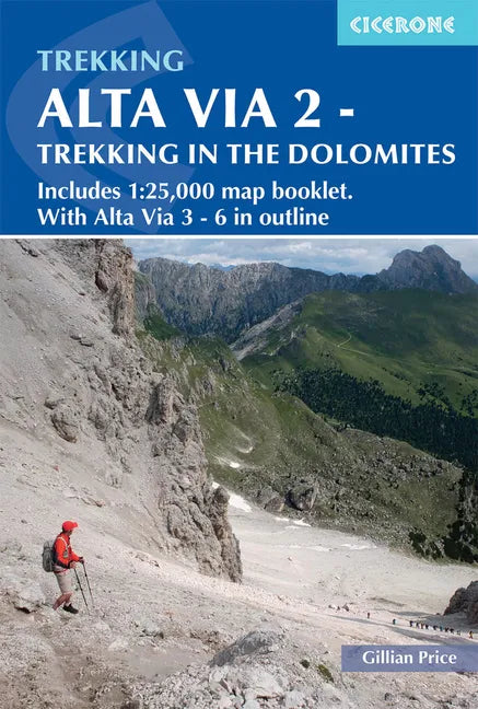 Alta Via 2 - Trekking in the Dolomites: Includes 1:25,000 Map Booklet. with Alta Via 3-6 in Outline - Paperback