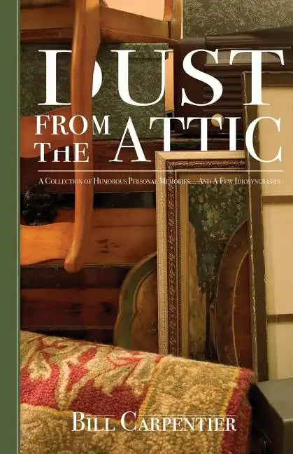 Dust from the Attic - Paperback