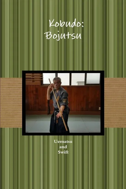 古武道 棒術 Kobudo: Bojutsu - Paperback