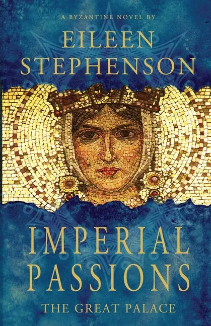 Imperial Passions - The Great Palace - Paperback