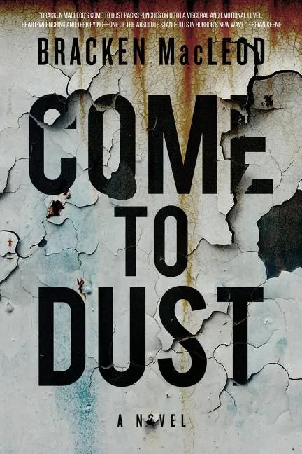 Come to Dust - Paperback