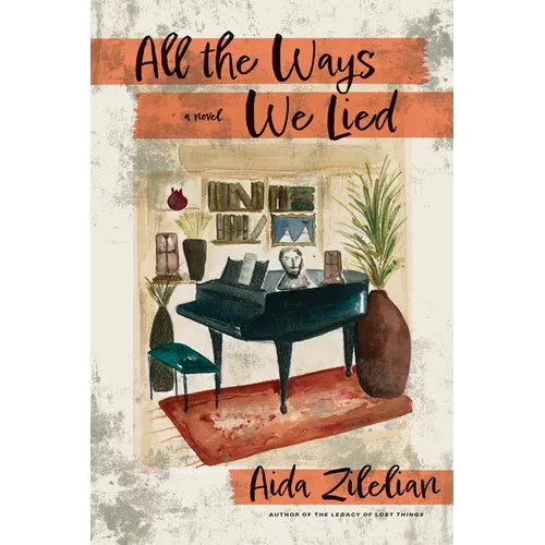 All the Ways We Lied - Hardcover