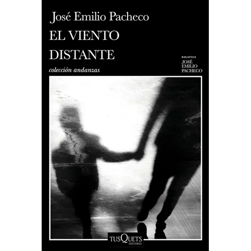 El Viento Distante Y Otros Relatos / The Distant Wind and Other Short Stories - Paperback