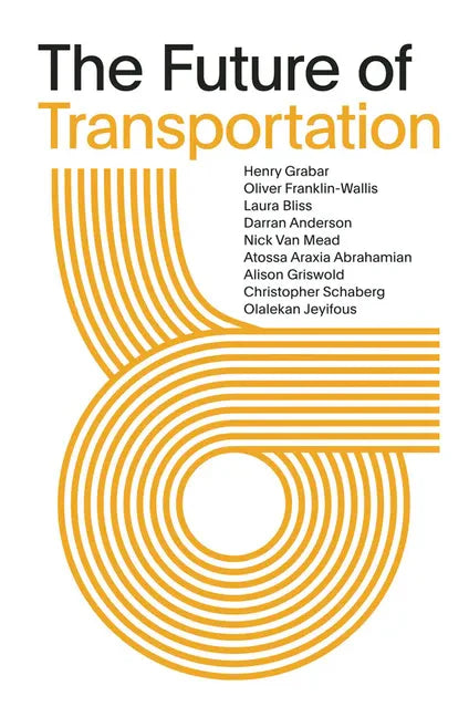 The Future of Transportation: SOM Thinkers Series - Paperback