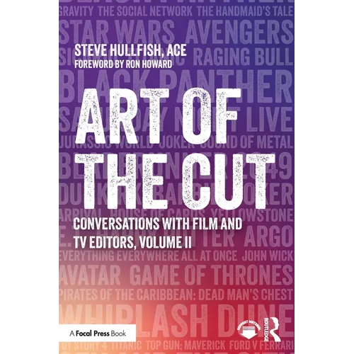 Art of the Cut: Conversations with Film and TV Editors, Volume II - Paperback