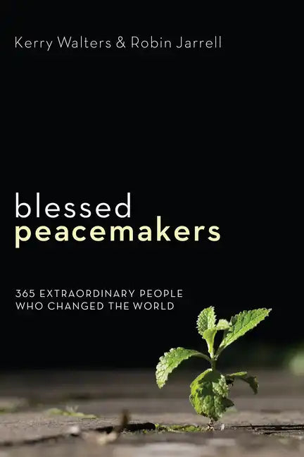Blessed Peacemakers - Paperback