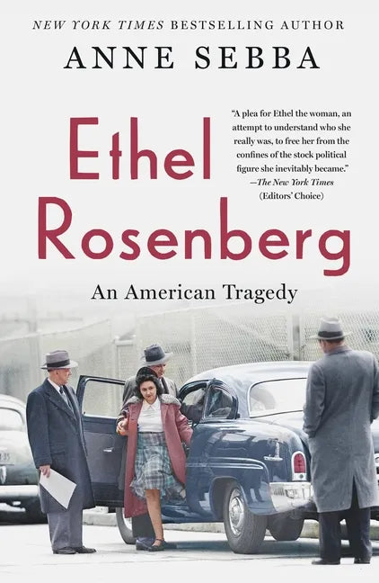 Ethel Rosenberg: An American Tragedy - Paperback