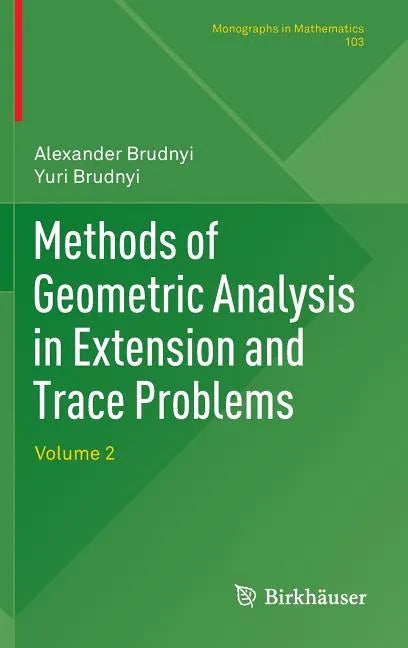 Methods of Geometric Analysis in Extension and Trace Problems: Volume 2 - Hardcover