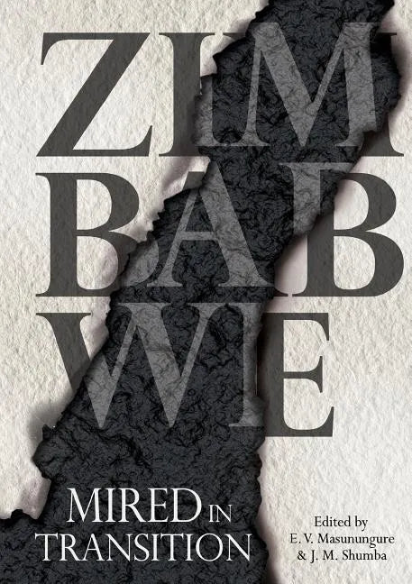 Zimbabwe: Mired in Transition - Paperback