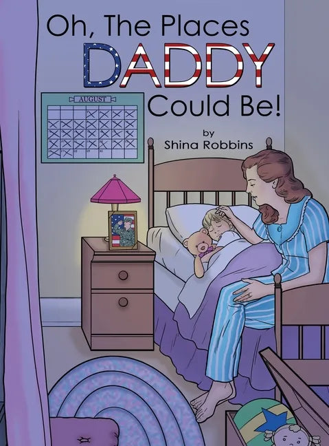 Oh, the Places Daddy Could Be! - Hardcover