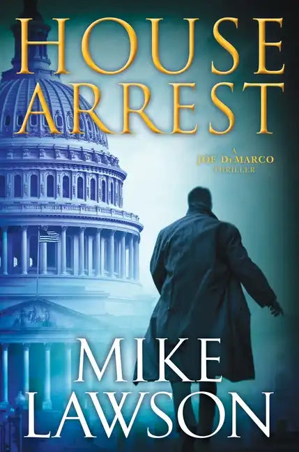 House Arrest: A Joe DeMarco Thriller - Paperback