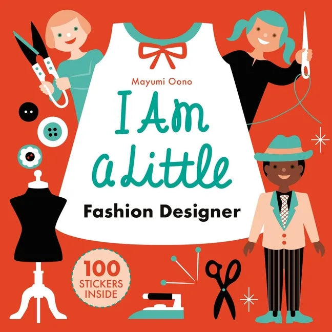 I Am a Little Fashion Designer (Careers for Kids): (Toddler Activity Kit, Fashion Design for Kids Book) - Paperback