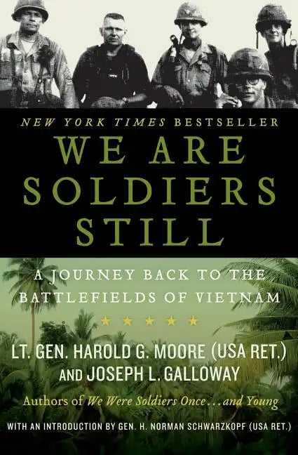 We Are Soldiers Still: A Journey Back to the Battlefields of Vietnam - Paperback