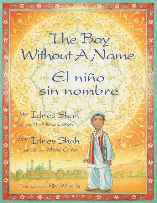 The Boy Without a Name / El niño sin nombre: English-Spanish Edition - Paperback