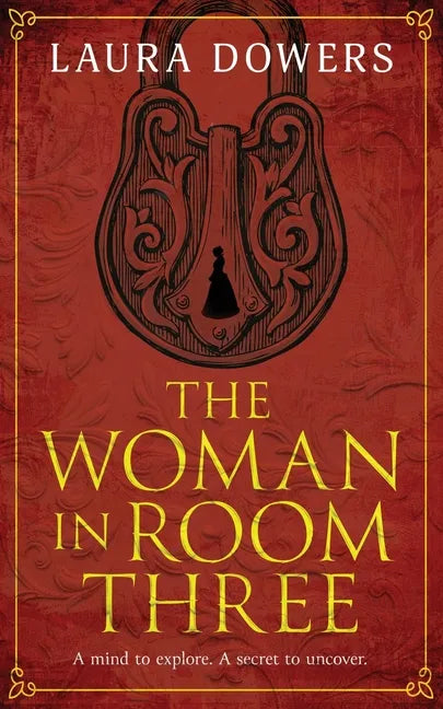 The Woman in Room Three: A Victorian Mystery and Suspense Novel - Paperback