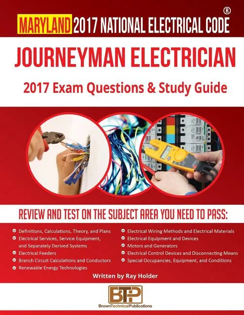 Maryland 2017 Journeyman Electrician Study Guide - Paperback