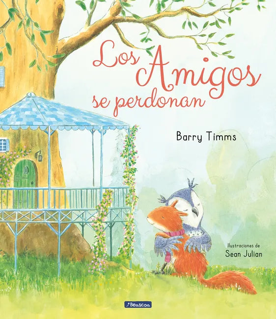 Los Amigos Se Perdonan / I'm Sorry! - Hardcover