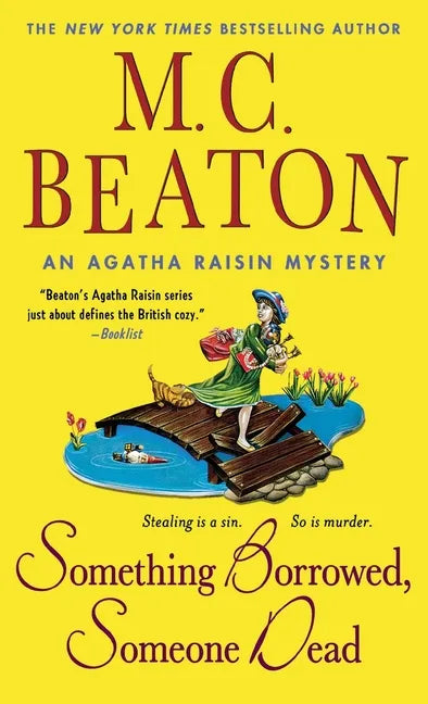 Something Borrowed, Someone Dead: An Agatha Raisin Mystery - Paperback