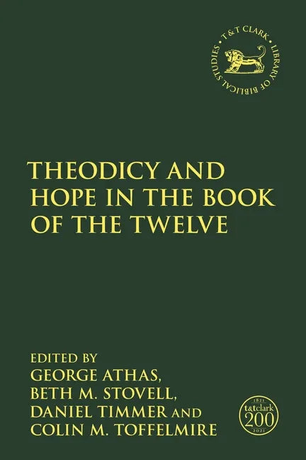 Theodicy and Hope in the Book of the Twelve - Paperback