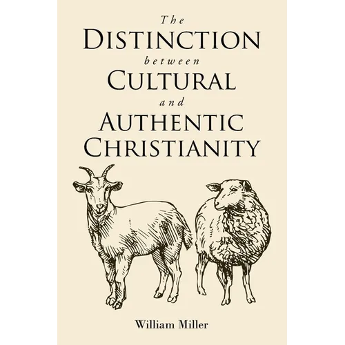 The Distinction between Cultural and Authentic Christianity - Paperback