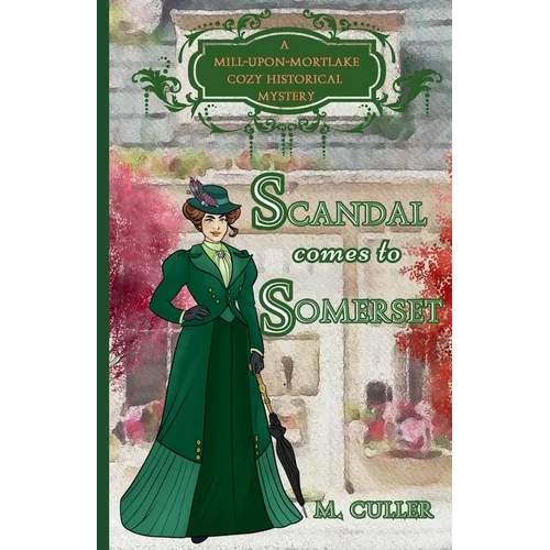 Scandal Comes to Somerset - Paperback