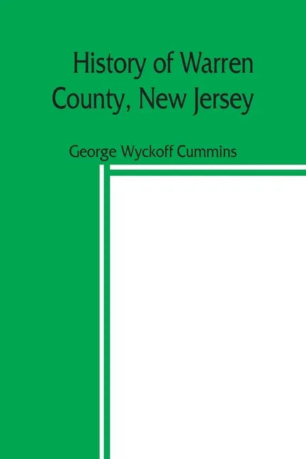 History of Warren County, New Jersey - Paperback