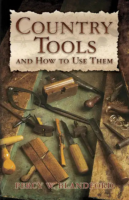 Country Tools and How to Use Them - Paperback