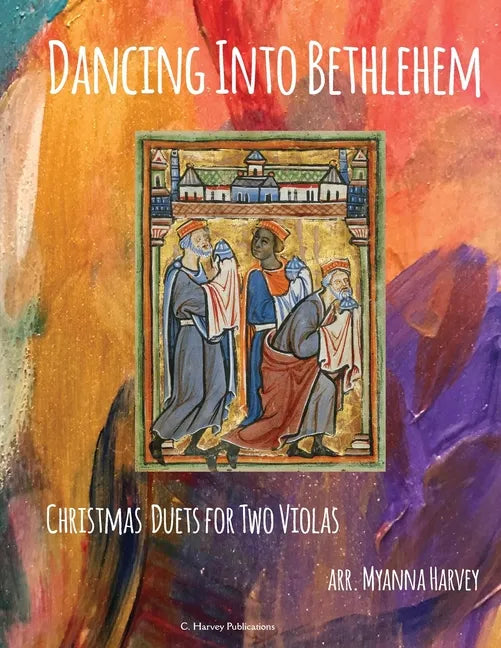 Dancing Into Bethlehem, Christmas Duets for Two Violas - Paperback
