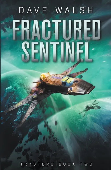 Fractured Sentinel - Paperback