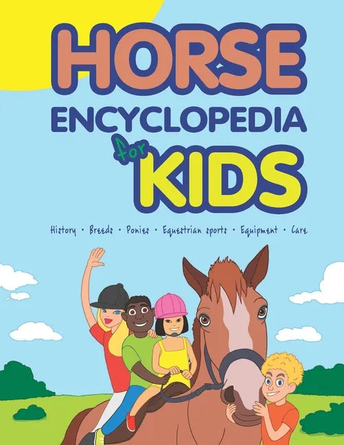 Horse Encyclopedia for Kids - Paperback