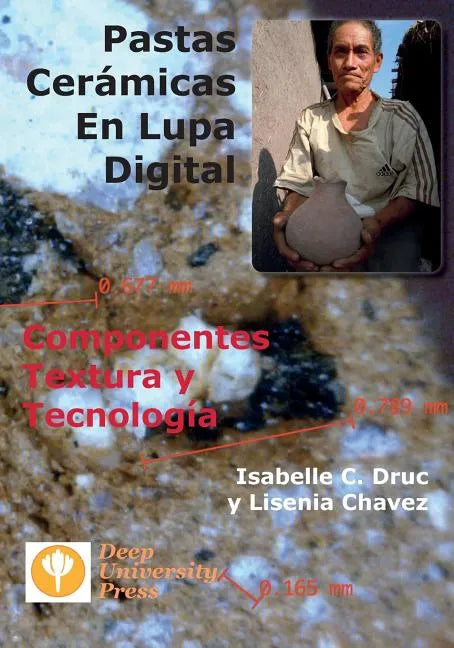 Pastas Ceramicas En Lupa Digital: Componentes, Textura y Tecnologia - Paperback