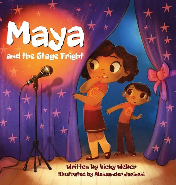 Maya and the Stage Fright - Hardcover
