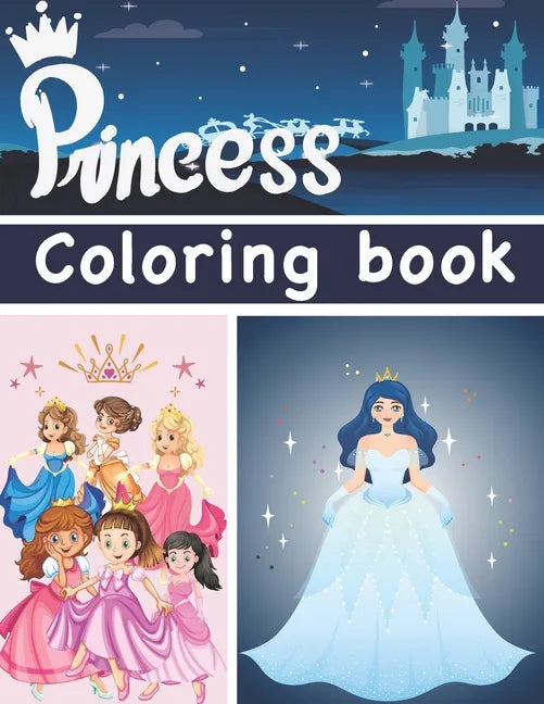 Princess Coloring Book: Big princess coloring book / 55 beautiful princesses to color - Paperback