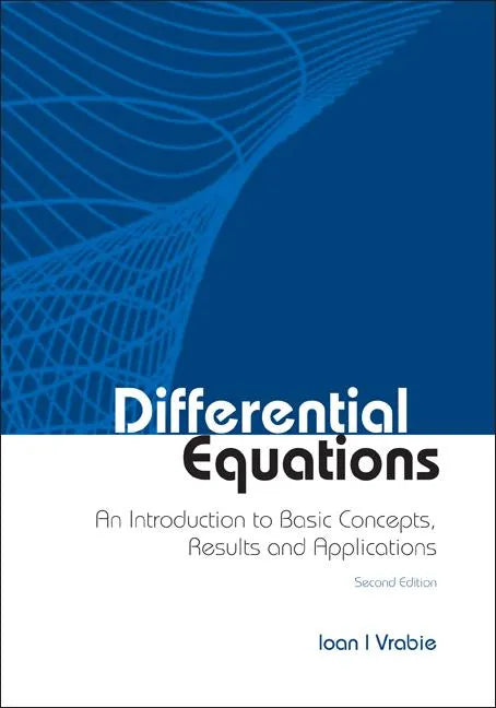 Differential Equations: An Introduction to Basic Concepts, Results and Applications (Second Edition) - Hardcover