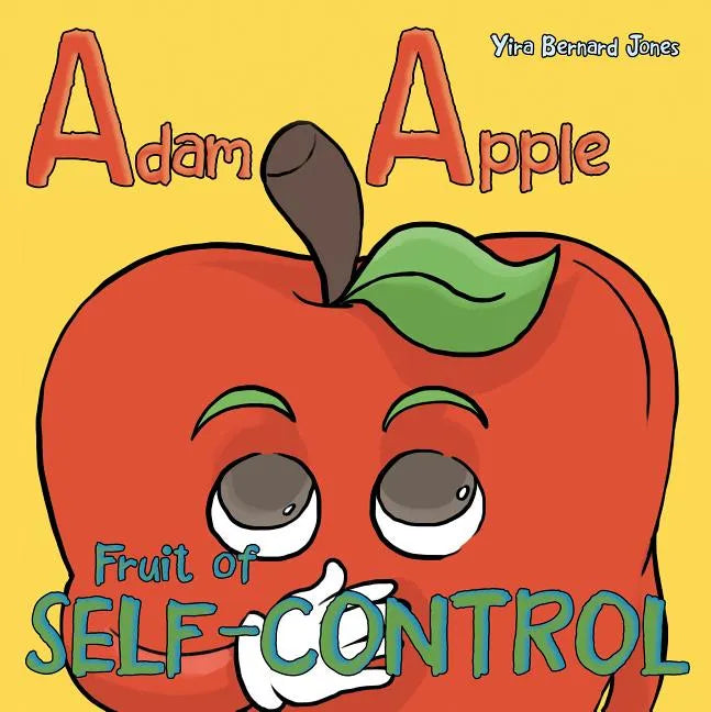 Adam Apple: Fruit of Self-Control - Paperback