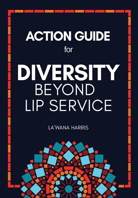 Action Guide for Diversity Beyond Lip Service - Paperback