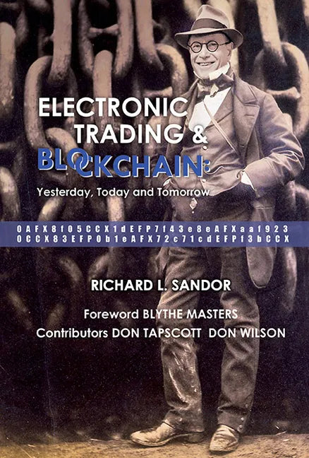 Electronic Trading and Blockchain: Yesterday, Today and Tomorrow - Hardcover