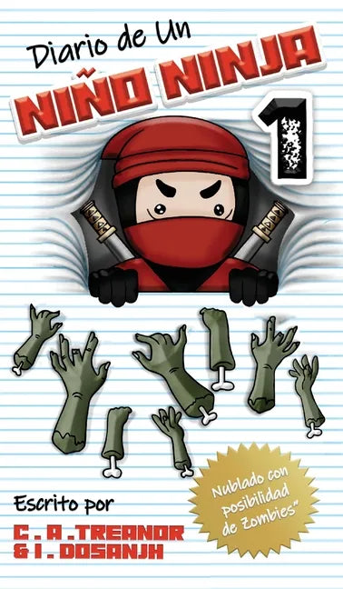 Diario de Un Niño Ninja 1: Nublado con posibilidad de Zombies - Hardcover