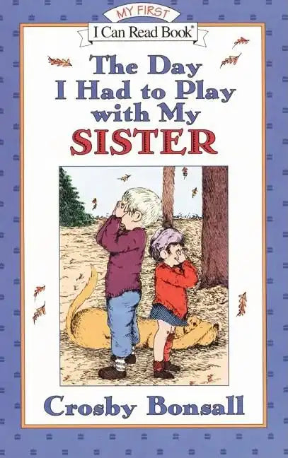 The Day I Had to Play with My Sister - Paperback