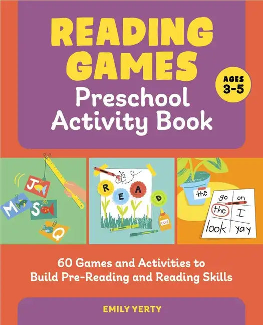 Reading Games Preschool Activity Book: 60 Games and Activities to Build Pre-Reading and Reading Skills - Paperback