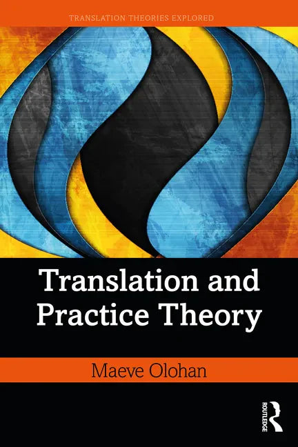 Translation and Practice Theory - Paperback