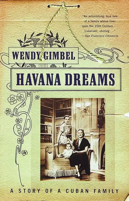 Havana Dreams: A Story of a Cuban Family - Paperback