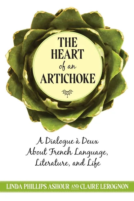 The Heart of an Artichoke - Paperback