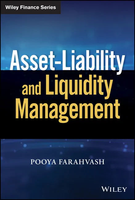 Asset-Liability and Liquidity Management - Hardcover