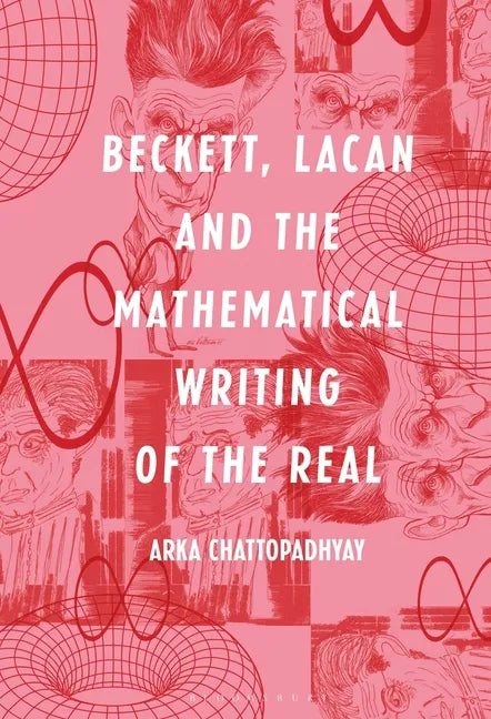 Beckett, Lacan and the Mathematical Writing of the Real - Paperback