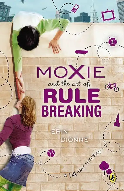 Moxie and the Art of Rule Breaking - Paperback
