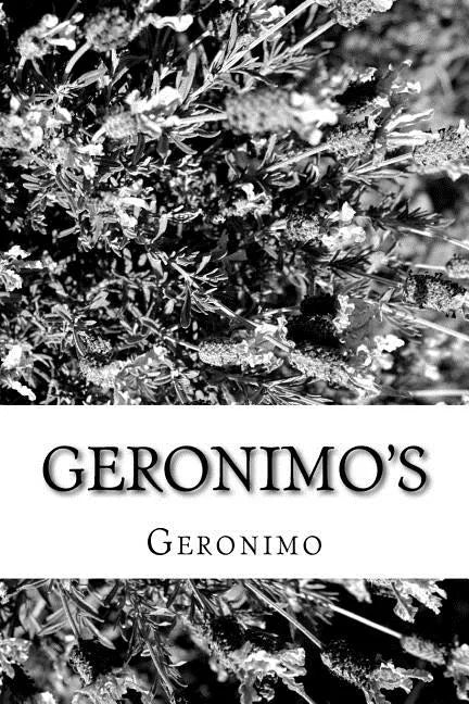 Geronimo's: Story of His Life - Paperback
