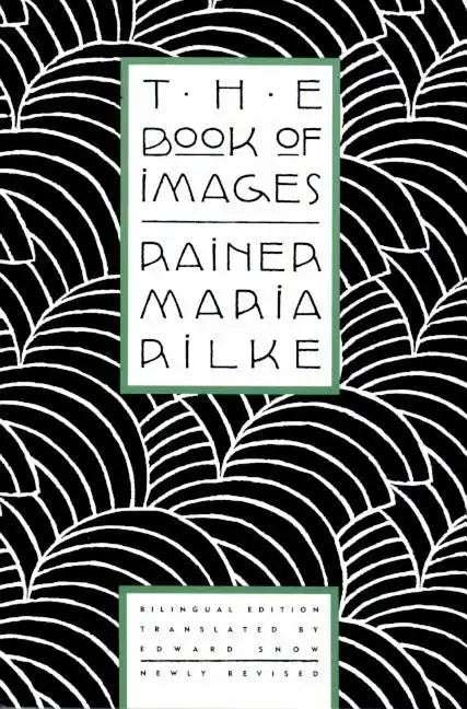 The Book of Images: Poems / Revised Bilingual Edition - Paperback