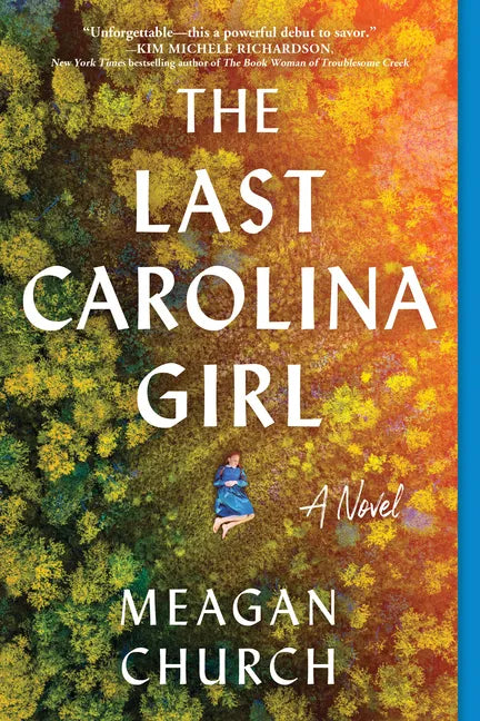 The Last Carolina Girl - Paperback