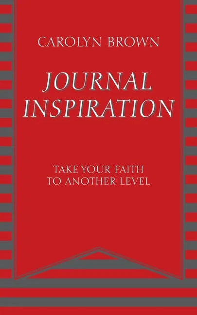 Journal Inspiration: Take Your Faith to Another Level - Paperback